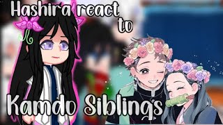 °Past Hashiras react to kamado siblings° knyds angst full video [upl. by Georgiana]