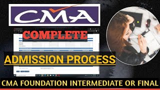 How to take registration in cma final full process CMA final CMA inter CMA foundation online [upl. by Nnav]