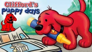 Clifford the Big Red Dog  TV series   Cliffords Puppy Days  Cliffords Really Big Movie [upl. by Geaghan390]