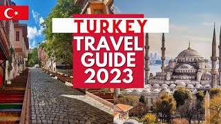 Turkey Travel Guide  Best Places to Visit and Things to do in Turkey in 2023 [upl. by Laubin]