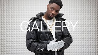 Cyril Kamer  Mareo  GALLERY SESSION [upl. by Ertemed985]