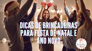 DICAS DE BRINCADEIRAS PARA FESTA DE NATAL E ANO NOVO [upl. by Em]