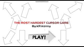 The Most Hardest Cursor Game  Made By KR Kenny [upl. by Hollerman293]