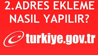 EDevlet 2Adres Ekleme Nasıl Yapılır [upl. by Nalla994]