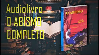 Audiolivro Completo O Abismo  RA Ranieri  Audiobook Espírita  PORTUGUÊS YouTube [upl. by Territus]