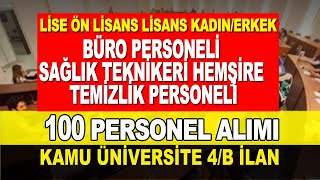 KOCAELİ ÜNİVERSİTESİ 4B SÖZLEŞMELİ 100 PERSONEL ALIM İLANI [upl. by Luisa]