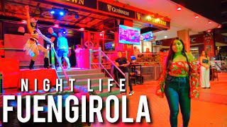 NIGHTLIFE FUENGIROLA 🇪🇦 May 2024 Update  Costa del Sol  Spain Malaga 4K [upl. by Merideth685]