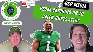 Different Styles Of Betting Eagles Continue To Roll Vs Rams Vegas Catching On To Jalen Hurt ATTD [upl. by Chemarin85]