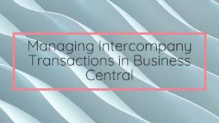 How to Transact Intercompany Transaction [upl. by Ellehcrad]