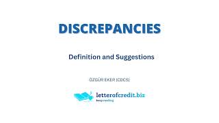 Discrepancies under Letters of Credit Definition and Suggestions [upl. by Aerbma]