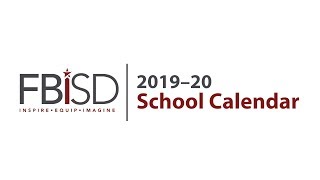 FBISD 2019–20 School Calendar [upl. by Eph]