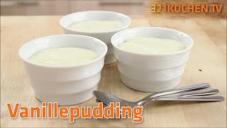 Vanillepudding selber machen  Einfaches und schnelles Rezept für VanillePudding ohne Tüte [upl. by Ylrebme]