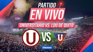 🔴 UNIVERSITARIO 21 LDU EN VIVO COPA LIBERTADORES 2024 PARTIDO COMPLETO  Líbero [upl. by Netfa]