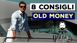 8 CONSIGLI per adottare uno stile OLD MONEY perfetto per lestate [upl. by Ariaj]