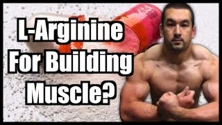 LArginine Benefits For Bodybuilding [upl. by Asseret]