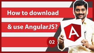 How to Download and use AngularJS  AngularJS Tutorial 02 [upl. by Eta]