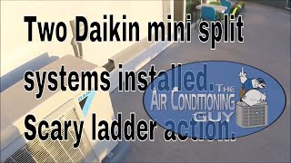 Two Daikin multi zone systems installed with scary ladder action [upl. by Yenitsed77]