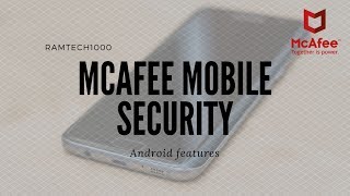 McAfee Mobile Security Features ANDROID [upl. by Obediah]