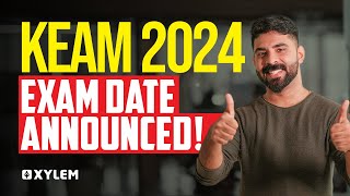 KEAM 2024  EXAM DATE ANNOUNCED  Xylem KEAM [upl. by Idnym622]