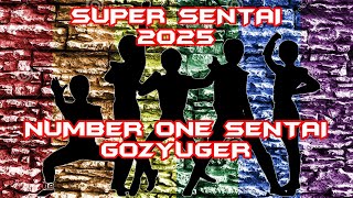 SUPER SENTAI 2025  NUMBER ONE SENTAI GOZYUGER [upl. by Eilahtan257]