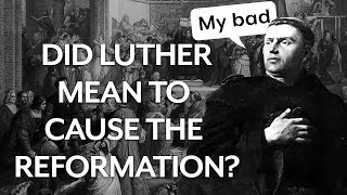 Why Did Luther Start the Reformation [upl. by Dirgis]