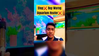 ❌ Stop Buy Wrong Aquarium Heater 😳 aquarium heater aquariumfish aquariumpetscare shorts [upl. by Tsirc]