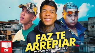 MC Kevin MC Don Juan e MC Ryan SP  Faz te Arrepiar Perera DJ [upl. by Anders]