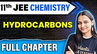 Hydrocarbons in One Shot  Class 11 Chemistry Chapter 9  JEE 2025 Chemistry  Shilpi Mam [upl. by Nayhr]