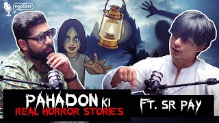 Pahadon Ki Real Horror Stories Ft SRPAY  सच्ची कहानी  Khooni Monday Podcast E01🔥🔥🔥 [upl. by Kramer]