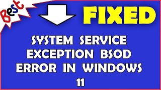 System Service Exception BSOD error in Windows 11 [upl. by Narej30]