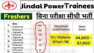 Jindal Power Trainees Recruitment 2024  Freshers Jobs  Diploma Jobs  Engineers Jobs  2024 Jobs [upl. by Benita118]