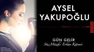 Aysel Yakupoğlu  Gün Gelir  20 Dakikalık Uzun Versiyon [upl. by Ffej]