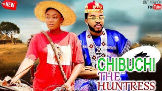 CHIBUCHI THE HUNTRESS FINALE FULL MOVIE LIZZY GOLD MALEEK MILTON 2024 Latest Nigerian Nollywood [upl. by Schilling]