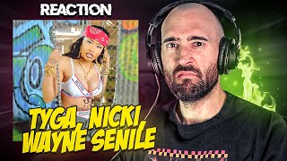 TYGA NICKI WAYNE  SENILE FIRST TIME REACTION [upl. by Happ108]