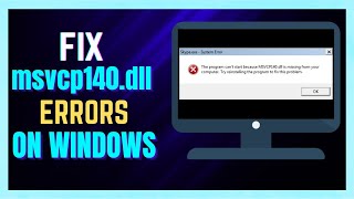 How to FIX MSVCP140DLL Missing in Windows 11 10 8 7  FULL GUIDE [upl. by Albertina]