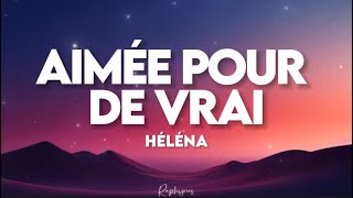 Héléna  Aimée pour de vrai paroles lyrics star academy [upl. by Aerbua]