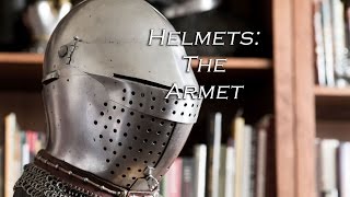 Helmets The Armet [upl. by Toll957]