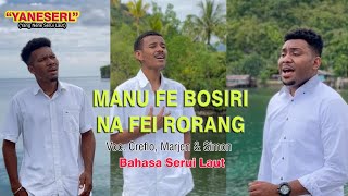 MANU FE BOSIRI NA FEI RORANG [upl. by Karly]