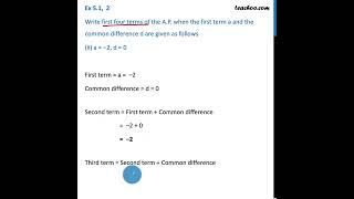 Ex 51 2  Write first four terms of AP when first term ii a  −2 d  0  Teachoo [upl. by Gasperoni]