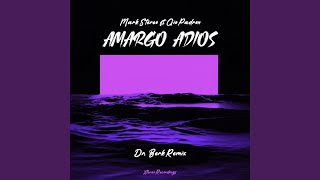 Amargo Adios feat Gio Padron Dr Berk Remix [upl. by Iand425]