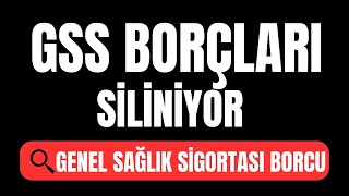 GSS BORÇLARI SİLİNİYOR [upl. by Akimaj]