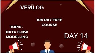 VERILOG COMPLETE COURSE  VERILOG DAY 14  VERILOG 108 DAY COURSE [upl. by Gorrian]