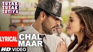 CHAL MAAR Lyrical Video  Tutak Tutak Tutiya  SajidWajid  Prabhudeva  Sonu Sood  Tamannaah [upl. by Nahgem582]