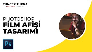 FÄ°LM AFÄ°ÅÄ° TASARIMI  Photoshop Dersleri [upl. by Retrak]