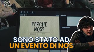 Sono stato ad un evento di NOS [upl. by Nerak]