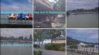 Day out in Badacsony  Visit to Lake Balaton  Balatonboglar beach Budapest Hungary [upl. by Zebadiah]