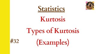 Kurtosis  Kurtosis in Statistics  Kurtosis and its coefficient measures Kurtosis Skewness [upl. by Rma]