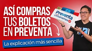 Preventa Citibanamex ¿Cómo funciona y cómo comprar tus boletos [upl. by Bopp11]