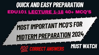 EDU101 LECTURE 118  40 MCQS FOR MIDTERM PREPARATION  EDU101 midtermpreparation2024 [upl. by Etnoid300]