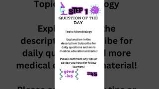 USMLE STEP 1 Question of the Day 45 [upl. by Lytsirhc]